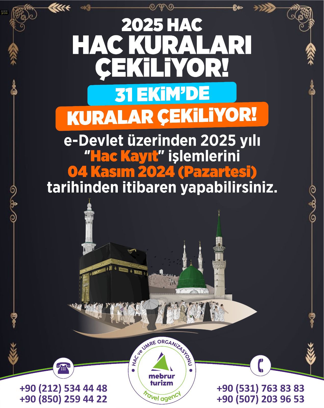 2025 Hac Kuraları Çekiliyor!